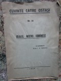 Cuvinte catre ostasi Nr. 24 Idealul nostru romanesc (1940)