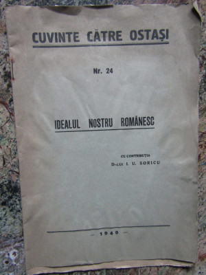 Cuvinte catre ostasi Nr. 24 Idealul nostru romanesc (1940) foto