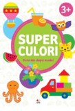 Super culori. Coloram dupa model 3+ |