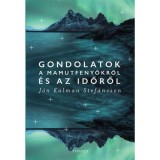 Gondolatok a mamutfenyőkről &eacute;s az időről - J&oacute;n Kalman Stef&aacute;nsson