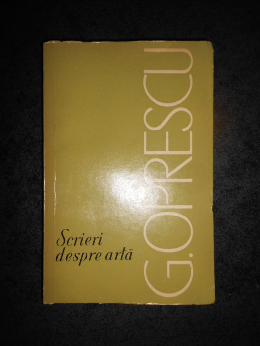 GEORGE OPRESCU - SCRIERI DESPRE ARTA (1966)