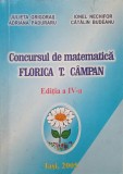 CONCURSUL DE MATEMATICA FLORICA T. CAMPAN. EDITIA A IV-A-GRIGORAS JULIETA, PADURARU ADRIANA, NECHIFOR IONEL-263313