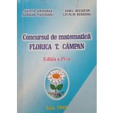 CONCURSUL DE MATEMATICA FLORICA T. CAMPAN. EDITIA A IV-A-GRIGORAS JULIETA, PADURARU ADRIANA, NECHIFOR IONEL-263313