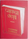 Cartea Vietii - Constantina Dumitrescu - Roman Beletristica