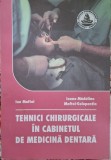 Tehnici Chirurgicale in Cabinetul de Medicina Dentara