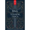 Tolvajok t&aacute;nca - Mary E. Pearson