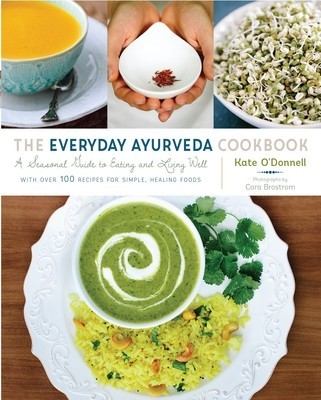 The Everyday Ayurveda Cookbook: A Seasonal Guide to Eating and Living Well foto