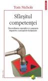 Sf&acirc;rşitul competenţei - Editura Polirom