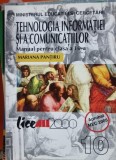 Tehnologia informatiei si a comunicatiilor, manual pentru clasa a 10-a - Mariana Pantiru