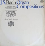 Disc vinil, LP. Organ Compositions-J.S. Bach, Alena Vesela