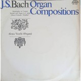 Disc vinil, LP. Organ Compositions-J.S. Bach, Alena Vesela-241909