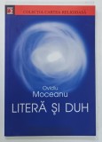 LITERA SI DUH de OVIDIU MOCEANU , 2003 , DEDICATIE*