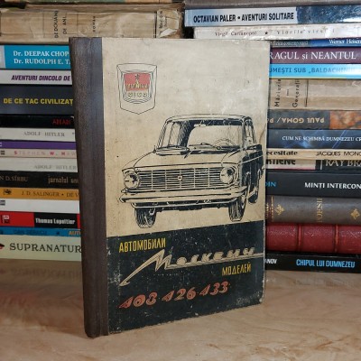 AUTOMOBIL MOSKVICI * MODEL 408 , 426 , 433 : INSTRUCTIUNI DE UTILIZARE , 1967 foto