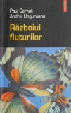 Razboiul fluturilor - Paul Cernat, A. Ungureanu - Roman, Beletristica