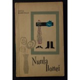 Lucia Demetrius - Nunta Ilonei (prima ediție)