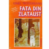 Ionel Teodoreanu - Fata din Zlataust - 123617