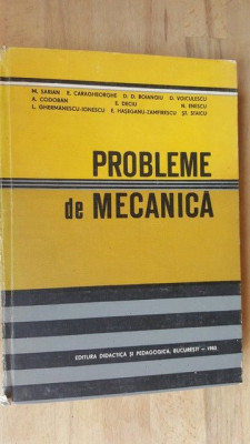 Probleme de mecanica-M. Sarian, E. Charagheorghe foto