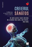 Creierul sănătos - Paperback - Dr. Vincent M. Fortanasce, Hayden Sears, William Sears - Niculescu