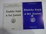 Dubla fata a lui Janus - Prezent si trecut pe pamant german vol.I/ vol.II - Nicolae TONCESCU