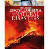 Childrens Encyclopedia of Natural Disasters