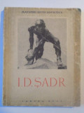 I.D.SADR , MAESTRII ARTEI SOVIETICE de I. KOLPINSKI , 1954