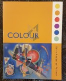 COLOUR (HOW TO USE COLOUR IN ART AND DESING)
