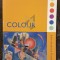 COLOUR (HOW TO USE COLOUR IN ART AND DESING)