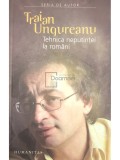 Traian Ungureanu - Tehnica neputintei la romani (Editia: 2006), Humanitas