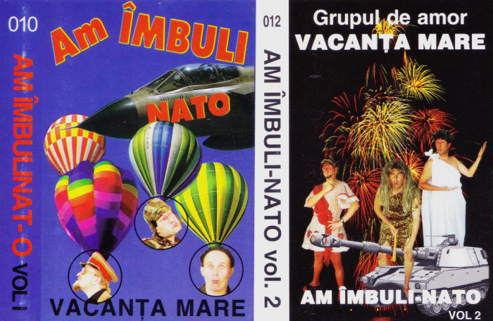 Caseta audio: Vacanta mare - Am imbuli - NATO Vol.1 si 2 ( set x2 originale )