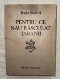 Radu Rosetti - Pentru ce s-au rasculat taranii