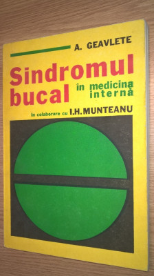 Sindromul bucal in medicina interna - A. Geavlete; I.H. Munteanu (1981) foto