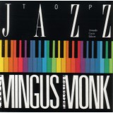 CD Charlie Mingus / Thelonious Monk &ndash; Mingus - Monk (VG+)