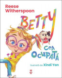 Betty cea ocupată - Paperback - Reese Witherspoon - Pandora M
