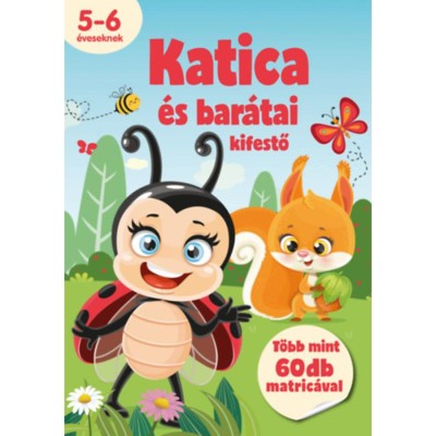 Katica &amp;eacute;s bar&amp;aacute;tai kifestő - 5-6 &amp;eacute;veseknek - t&amp;ouml;bb mint 60 db matric&amp;aacute;val - Komend&amp;aacute;t Zsuzsanna Fruzsina foto