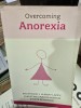 Overcoming Anorexia - J. Hubert, Craggs-Hinton Lacey