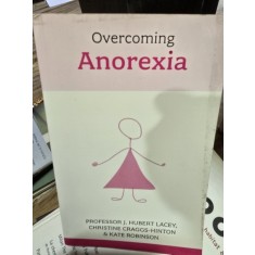 Overcoming Anorexia - J. Hubert, Craggs-Hinton Lacey