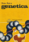 Genetica - 1980 - Petre Raicu (AB165), Didactica si Pedagogica