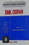 Emil Cioran (Comentat de Carmen-Ligia Radulescu)