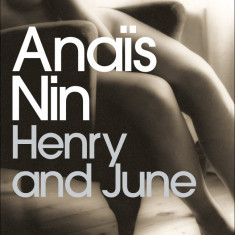 Henry And June | Anais Nin