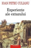 Experiente ale extazului Ioan Petru Culianu carte beletristica romana