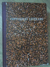 CONVORBIRI LITERARE. 1 MARTIE 1867 - 1 MARTIE 1868, REDACTOR IACOB NEGRUZZI-EDITIE SI PREFATA DE PAVEL FLOR-234655