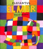 Elefantul Elmer - David Mckee - Pandora-M