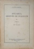 Anuarul Arhivei de Folklor Vol. II, Ion Muslea, 1933, Imprimeria Nationala, Carte Veche de Istorie, Limba Romana