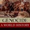 Genocide: A World History