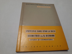 Ipotezele care stau la baza geometriei de B. Riemann ed. critica de E. Gergely foto