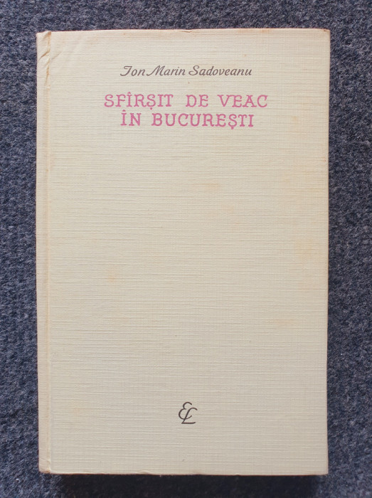 SFARSIT DE VEAC IN BUCURESTI - Sadoveanu