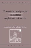 Povestirile unui pelerin in cautarea rugaciunii neincetate