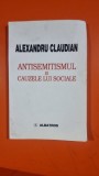 Antisemitismul si cauzele lui sociale - Alexandru Claudian