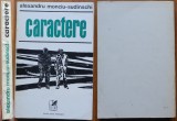 Cumpara ieftin Alexandru Monciu Sudinschi ( Sudinski ) , Caractere , 1973 , editia 1