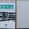 Alexandru Monciu Sudinschi ( Sudinski ), Caractere, 1973, editia 1
